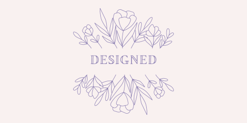 Designed